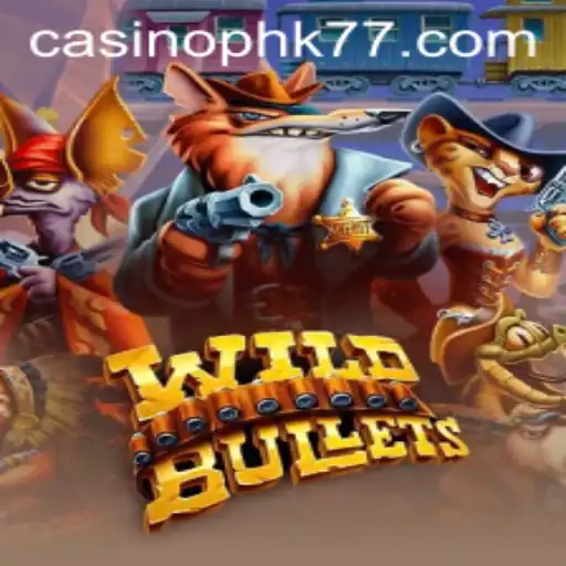Exploring the Excitement of WildBullets: The Thrilling Adventure Game with PHK77